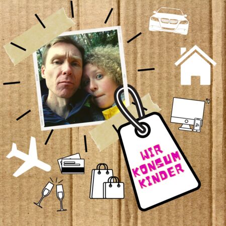 Wir Konsumkinder Podcast