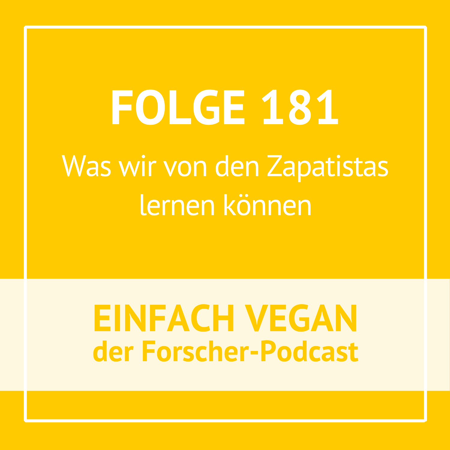 Folge 181 - Was wir von den Zapatistas lernen können